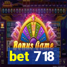 bet 718